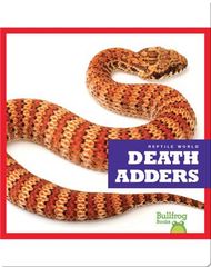 Reptile World Reptile World: Death Adders -- 绘本听读宝在线台词全文