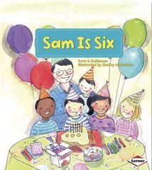 Kindergarten Sight Word Stories 32 Sam Is Six -- 绘本听读宝在线台词全文
