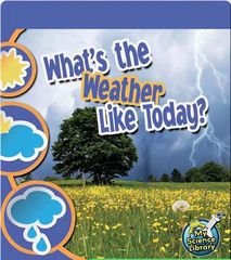 My Science Library 1-2 55 What's The Weather Like Today_ -- 绘本听读宝在线台词全文
