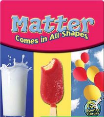 My Science Library 1-2 56 Matter Comes In All Shapes -- 绘本听读宝在线台词全文