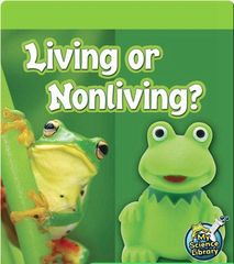 My Science Library 1-2 47 Living or Nonliving_ -- 绘本听读宝在线台词全文