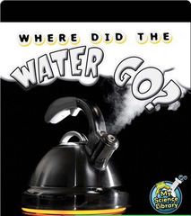 My Science Library 2-3 79 Where Did The Water Go_ -- 绘本听读宝在线台词全文