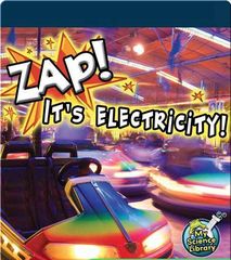 My Science Library 2-3 80 Zap! It's Electricity! -- 绘本听读宝在线台词全文