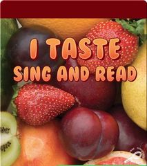 Our Five Senses 61 I Taste Sing and Read -- 绘本听读宝在线台词全文