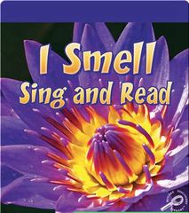 Our Five Senses 63 I Smell Sing and Read -- 绘本听读宝在线台词全文