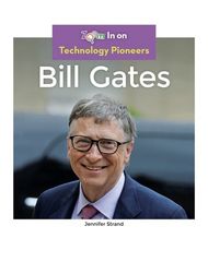 Technology Pioneers 94 Bill Gates -- 绘本听读宝在线台词全文