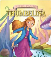The Princess Series 38 The Princess Series: Thumbelina -- 绘本听读宝在线台词全文