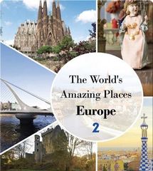 The World's Amazing Places Europe 32 The World's Amazing Places Europe 2 -- 绘本听读宝在线台词全文