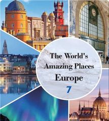 The World's Amazing Places Europe 65 The World's Amazing Places Europe 7 -- 绘本听读宝在线台词全文