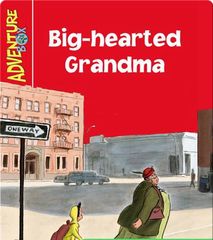 Adventure Box 26 Big-hearted Grandma -- 绘本听读宝在线台词全文