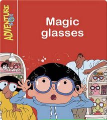 Adventure Box 30 Magic Glasses -- 绘本听读宝在线台词全文