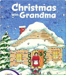 Storytime Books - Christmas 9 Christmas With Grandma -- 绘本听读宝在线台词全文
