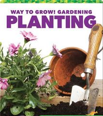 Way to Grow! Gardening 66 Way to Grow! Gardening_ Planting -- 绘本听读宝在线台词全文