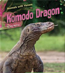 Animals with Venom 54 Animals with Venom: Komodo Dragon -- 绘本听读宝在线台词全文