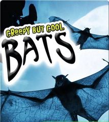 Creepy But Cool 29 Creepy But Cool_ Bats -- 绘本听读宝在线台词全文