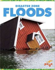 Disaster Zone Disaster Zone: Floods -- 绘本听读宝在线台词全文
