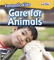 Exploring Reading 28 Fantastic Kids: Care for Animals -- 绘本听读宝在线台词全文
