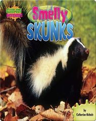 Gross-out Defenses Smelly Skunks -- 绘本听读宝在线台词全文