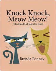 Illustrated Jokes Knock Knock, Meow Meow!: Illustrated Cat Jokes for Kids -- 绘本听读宝在线台词全文