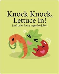 Illustrated Jokes 8 Knock Knock, Lettuce In! -- 绘本听读宝在线台词全文