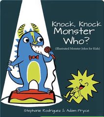 Illustrated Jokes 33 Knock, Knock, Monster Who?: Monster Jokes for Kids -- 绘本听读宝在线台词全文