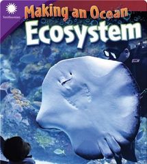 Smithsonian Readers 40 Smithsonian Readers: Making an Ocean Ecosystem -- 绘本听读宝在线台词全文