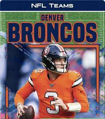 NFL Teams 78 NFL Teams: Denver Broncos -- 绘本听读宝在线台词全文