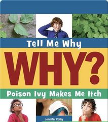 Tell Me Why Library 24 Poison Ivy Makes Me Itch -- 绘本听读宝在线台词全文