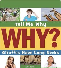Tell Me Why Library 25 Giraffes Have Long Necks -- 绘本听读宝在线台词全文