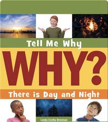 Tell Me Why Library 30 There is Day and Night -- 绘本听读宝在线台词全文