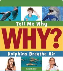 Tell Me Why Library 37 Dolphins Breathe Air -- 绘本听读宝在线台词全文