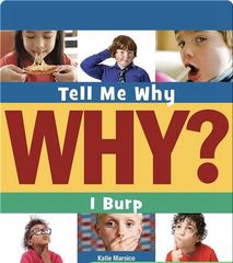 Tell Me Why Library 38 I Burp -- 绘本听读宝在线台词全文