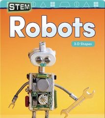 Mathematics Readers 22 STEM: Robots: 3-D Shapes -- 绘本听读宝在线台词全文