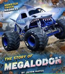 Monster Truck Madness 80 Monster Truck Madness: The Story of Megalodon -- 绘本听读宝在线台词全文