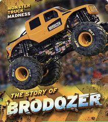 Monster Truck Madness 76 Monster Truck Madness: The Story of BroDozer -- 绘本听读宝在线台词全文