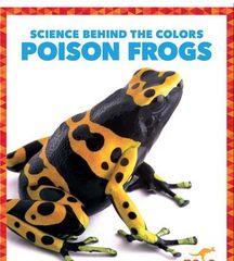 Science Behind the Colors 9 Science Behind the Colors: Poison Frogs -- 绘本听读宝在线台词全文