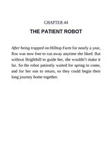 2 The Wild Robot Escapes 44 THE PATIENT ROBOT -- 绘本听读宝在线台词全文