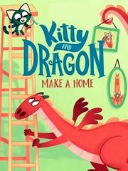 凯蒂和龙 5 Make a Home -- 绘本听读宝在线台词全文