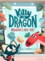 凯蒂和龙 6 Dragon's Day Out -- 绘本听读宝在线台词全文