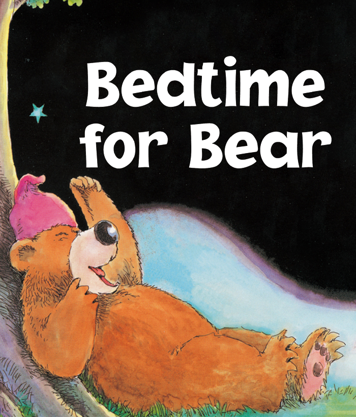 培生启明星L2 Bedtime for Bear -- 绘本听读宝在线台词全文