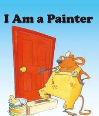 基础词汇·上 I Am a Painter -- 绘本听读宝在线台词全文