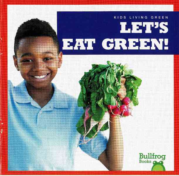牛蛙 B 15 Let's Eat Green -- 绘本听读宝在线台词全文