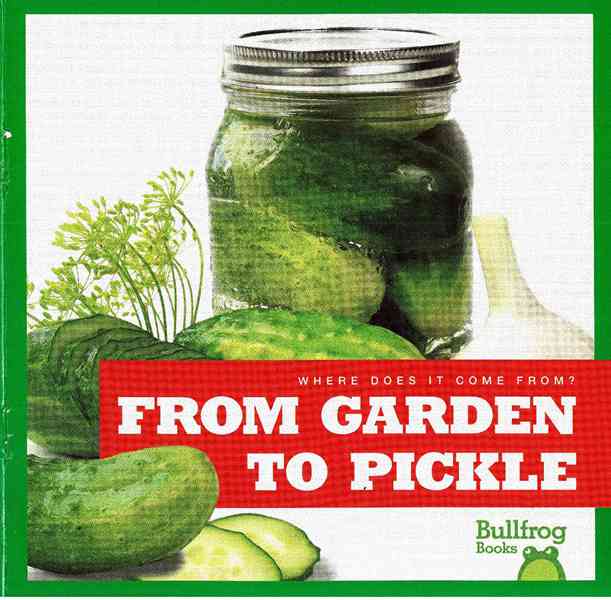牛蛙 B 21 From Garden to Pickle -- 绘本听读宝在线台词全文