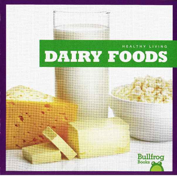 牛蛙 B 8 Dairy Foods -- 绘本听读宝在线台词全文