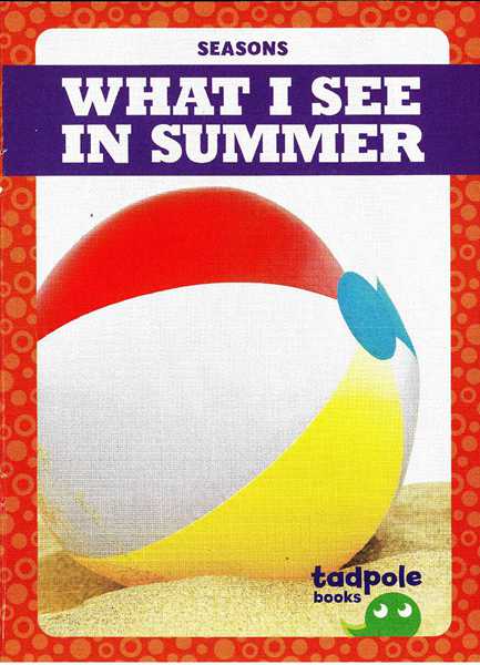 蝌蚪 39 What I See in Summer -- 绘本听读宝在线台词全文