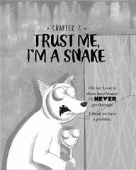 02 Mission Unpluckable 7 TRUST ME, I’M A SNAKE -- 绘本听读宝在线台词全文
